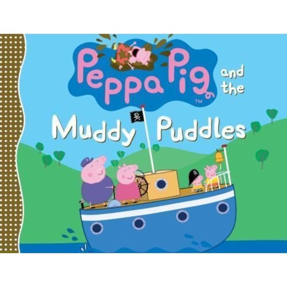 Peppa Pig and the Muddy Puddles by Candlewick Press (2013, Picture Book)